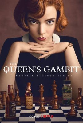 The Queen's Gambit: En serie om schack, strategier och en kvinnas kamp mot inner demons!